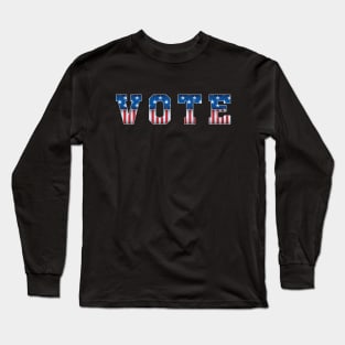 American Election - Vote Long Sleeve T-Shirt